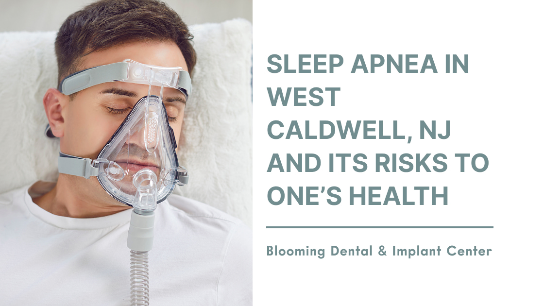 Sleep Apnea in West Caldwell & Rockaway and Its Risks to One's Health